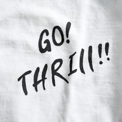 May club -【WESTRIDE】"GO THRILL" TEE - WHITE