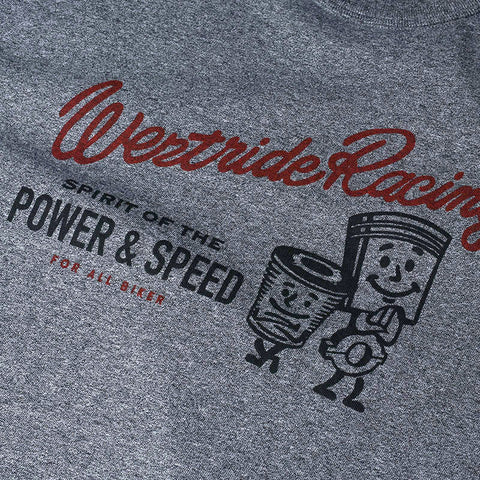 May club -【WESTRIDE】"POWER AND SPEED PISTON" TEE - GREY